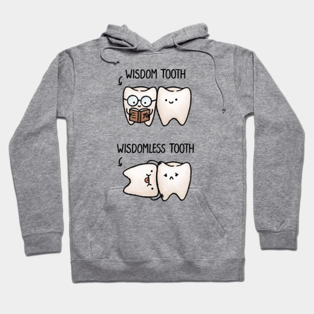 Wisdom Tooth and Wisdomless Tooth Hoodie by drawforpun